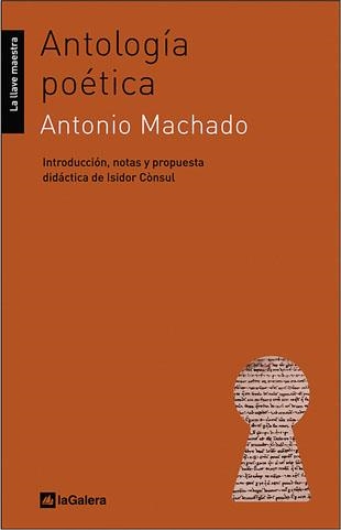 ANTOLOGIA POETICA. SELECCION ISIDOR CONSUL | 9788424624798 | MACHADO,ANTONIO