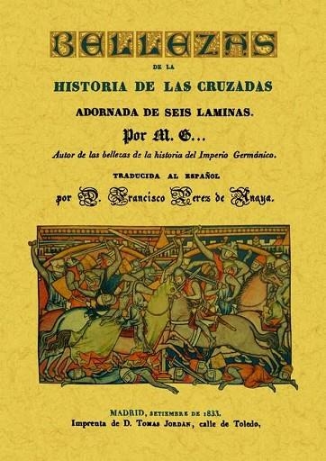 BELLEZAS DE LA HISTORIA DE LAS CRUZADAS | 9788497619752 | M.G.