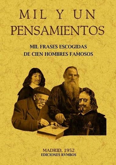 MIL Y UN PENSAMIENTOS. MIL FRASES ESCOGIDAS DE CIEN HOMBRES FAMOSOS | 9788497612913 | VVAA