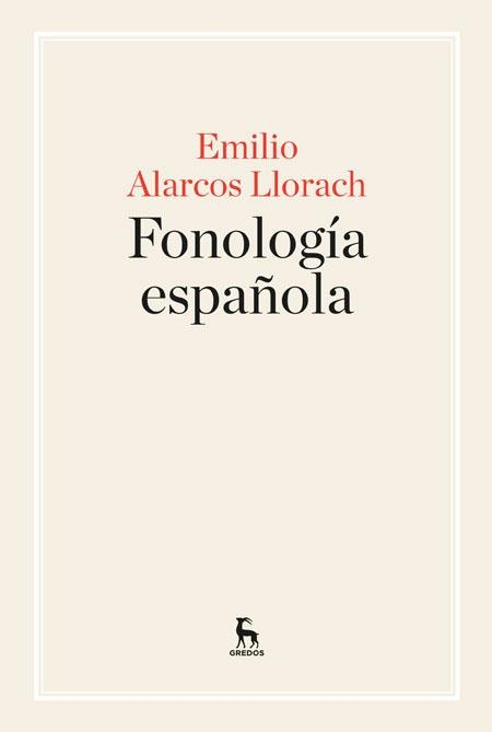 FONOLOGIA ESPAÑOLA | 9788424928988 | ALARCOS LLORACH,E.