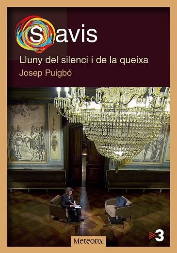 SAVIS. LLUNY DEL SILENCI I DE LA QUEIXA | 9788492874941 | PUIGBO,JOSEP