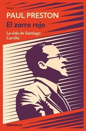 ZORRO ROJO. LA VIDA DE SANTIAGO CARRILLO BIOGRAFIA DE CARRILLO | 9788490328255 | PRESTON,PAUL