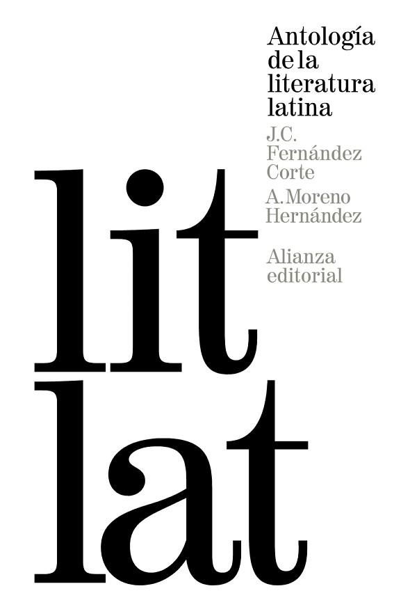 ANTOLOGIA DE LA LITERATURA LATINA | 9788420688480 | MORENO HERNANDEZ,ANTONIO FERNANDEZ CORTE,J.C.