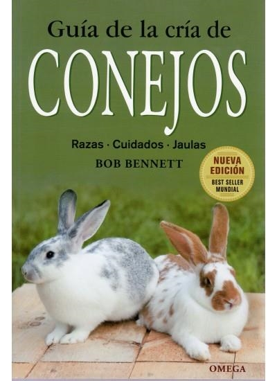 GUIA DE LA CRIA DE CONEJOS. RAZAS, CUIDADOS, JAULAS | 9788428215428 | BENNETT,BOB