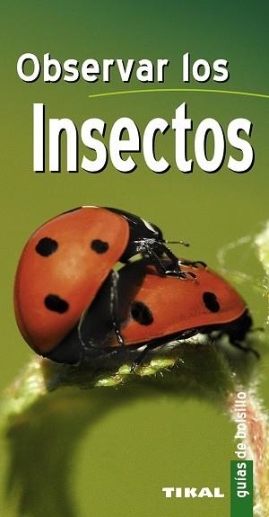 OBSERVAR LOS INSECTOS | 9788499280349 | BIGNON, JEAN-JACQUES