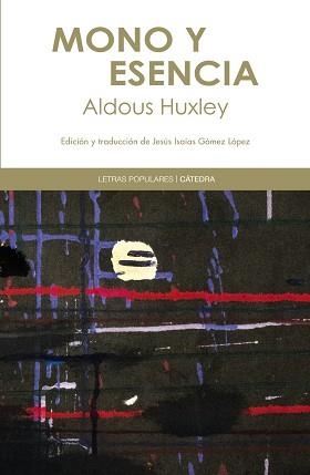 MONO Y ESENCIA | 9788437636795 | HUXLEY, ALDOUS