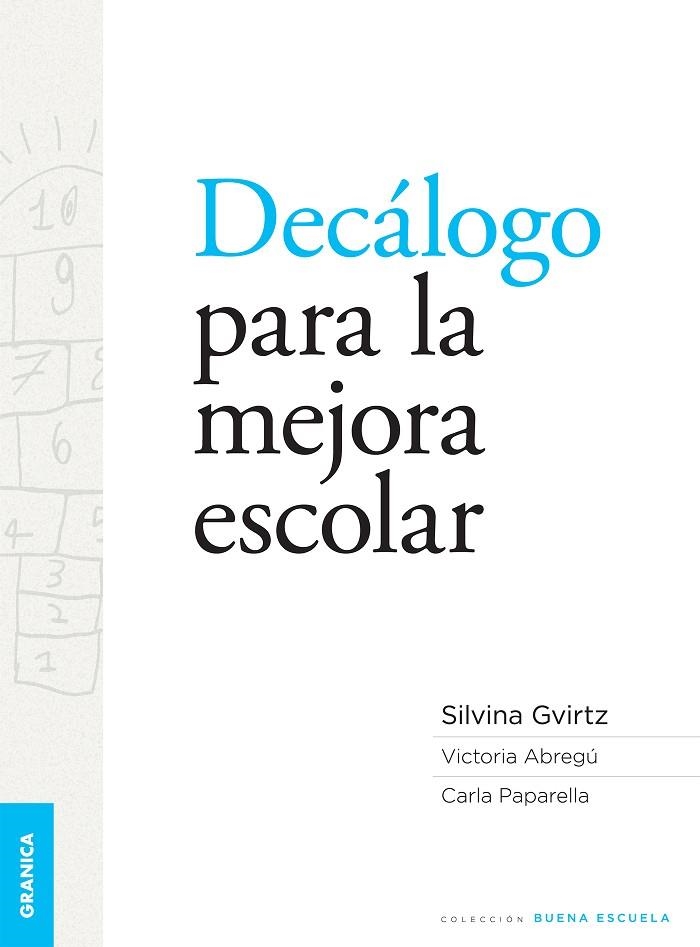 DECALOGO PARA LA MEJORA ESCOLAR | 9789506418625 | GVIRTZ,SILVINA /VICTORIA,ABREGU / PAPARELLA,CARLA