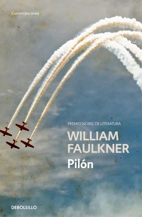 PILON | 9788466337762 | FAULKNER,WILLIAM(NOBEL LITERATURA1949)