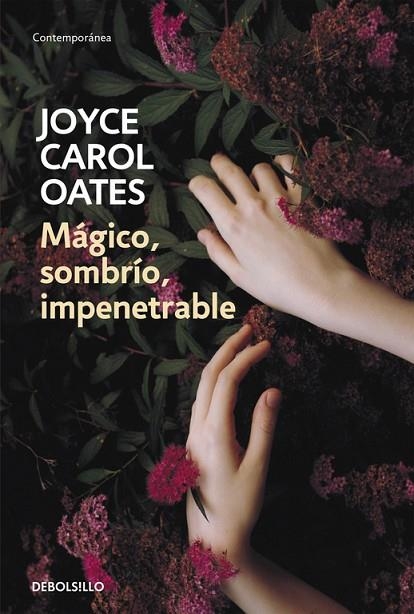 MAGICO SOMBRIO IMPENETRABLE | 9788466334679 | OATES,JOYCE CAROL