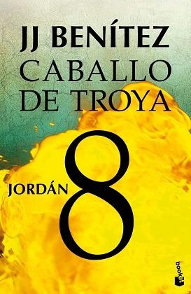 CABALLO DE TROYA 8 JORDAN | 9788408043140 | BENITEZ,J.J.