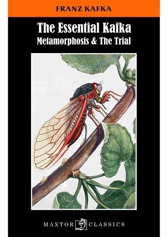 THE ESSENTIAL KAFKA. METAMORPHOSIS AND THE TRIAL | 9788490019153 | KAFKA,FRANZ