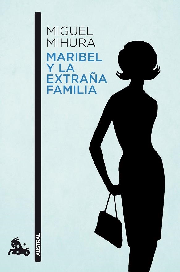 MARIBEL Y LA EXTRAÑA FAMILIA | 9788467034066 | MIHURA,MIGUEL