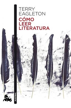 CÓMO LEER LITERATURA | 9788499425764 | EAGLETON,TERRY