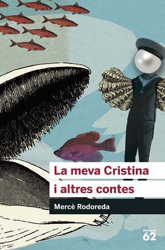 LA MEVA CRISTINA I ALTRES CONTES | 9788492672776 | RODOREDA,MERCE