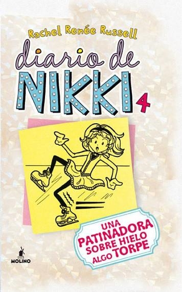 DIARIO DE NIKKI 4. UNA PATINADORA SOBRE HIELO ALGO TORPE | 9788427203211 | RUSSELL,RACHEL RENEE