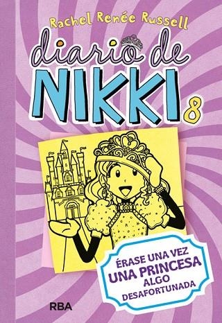 DIARIO DE NIKKI 8 ERASE UNA PRINCESA ALGO DESAFORTUNADA | 9788427209459 | RUSSELL,RACHEL RENEE