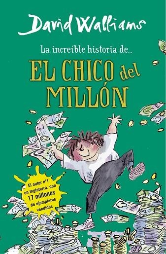 INCREIBLE HISTORIA DEL CHICO DEL MILLON | 9788490430347 | WALLIAMS,DAVID