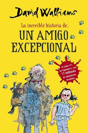 INCREIBLE HISTORIA DE UN AMIGO EXCEPCIONAL | 9788490431535 | WALLIAMS,DAVID