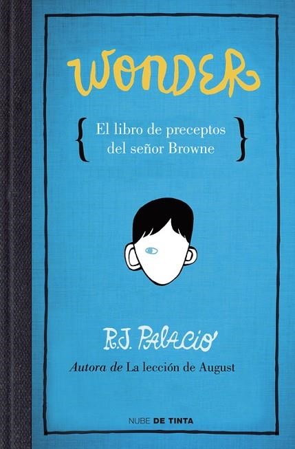 WONDER EL LIBRO DE PRECEPTOS DEL SEÑOR BROWNE | 9788415594376 | PALACIO,R.J.