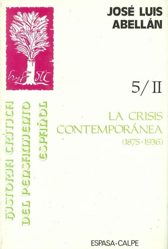 CRISIS CONTEMPORANEA 1875-1936 | 9788423964123 | ABELLAN,JOSE LUIS