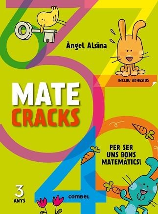 MATECRACKS 3 ANYS PER SER UNS BONS MATEMATICS | 9788498259711 | ALSINA,ANGEL