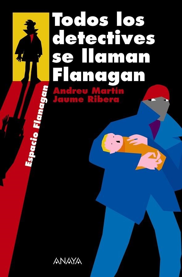 TODOS LOS DETECTIVES SE LLAMAN FLANAGAN | 9788466751889 | MARTIN,ANDREU RIBERA,JAUME