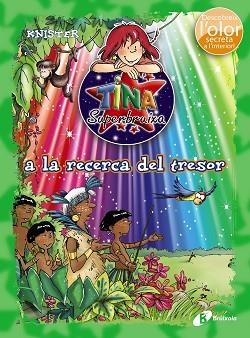 TINA SUPERBRUIXA A LA RECERCA DEL TRESOR (AMB OLOR) | 9788499066196 | KNISTER