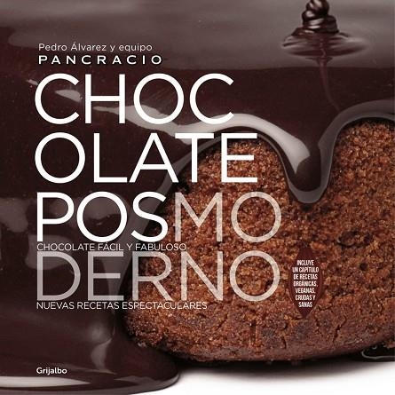 CHOCOLATE POSMODERNO | 9788416449521 | ALVAREZ,PEDRO EQUIPO PANCRACIO