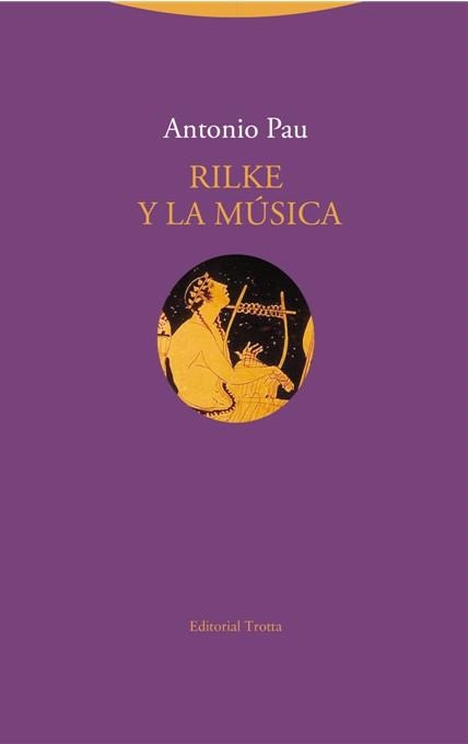 RILKE Y LA MUSICA | 9788498796650 | PAU,ANTONIO