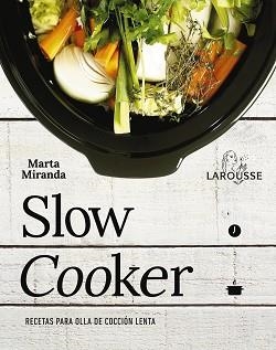 SLOW COOKER. RECETAS PARA OLLA DE COCCION LENTA | 9788416641475 | MIRANDA,MARTA