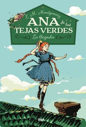 ANA DE LAS TEJAS VERDES 1. LA LLEGADA | 9788427211667 | MONTGOMERY, LUCY MAUD