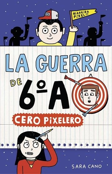 GUERRA DE 6º A. CERO PIXELERO | 9788420485324 | CANO,SARA