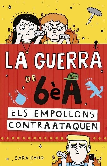 GUERRA DE 6º A. ELS EMPOLLONS CONTRAATAQUEN | 9788420485157 | CANO,SARA