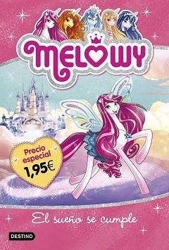 MELOWY. EL SUEÑO SE CUMPLE | 9788408169277 | DANIELLE STAR