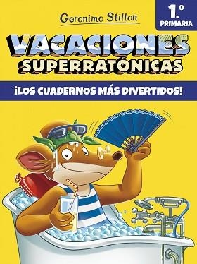 VACACIONES SUPERRATÓNICAS 1 PRIMARIA | 9788408171294 | GERONIMO STILTON