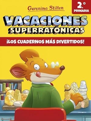 VACACIONES SUPERRATÓNICAS 2 PRIMARIA | 9788408171300 | GERONIMO STILTON