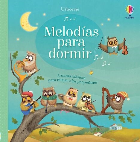 MELODIAS PARA DORMIR (5 NANAS CLASICAS PARA RELAJAR A LOS PEQUEÑINES) | 9781474931250 | TAPLIN, SAM/TAPLIN, SAM