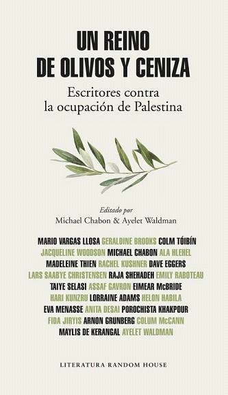 UN REINO DE OLIVOS Y CENIZA. ESCRITORES CONTRA LA OCUPACIÓN DE PALESTINA | 9788439732938 | AYELET WALDMAN/MICHAEL CHABON