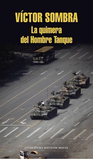 LA QUIMERA DEL HOMBRE TANQUE | 9788439732921 | VÍCTOR SOMBRA