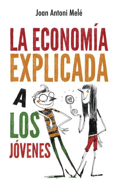 ECONOMIA EXPLICADA A LOS JOVENES | 9788496886483 | MELE,JOAN ANTONI