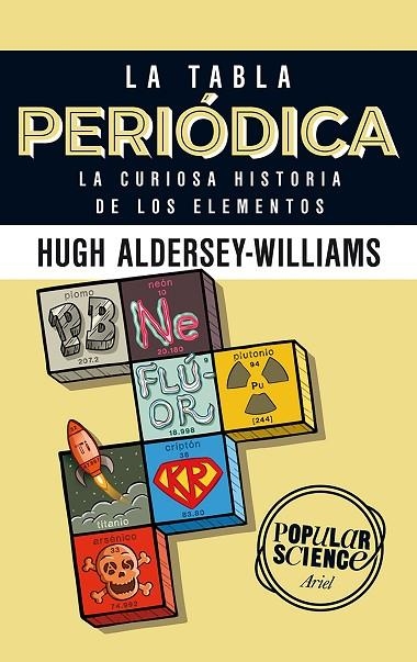 TABLA PERIODICA. LA CURIOSA HISTORIA DE LOS ELEMENTOS | 9788434422520 | ALDERSEY-WILLIAMS,HUGH