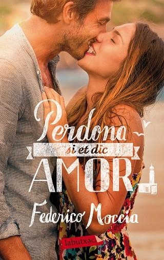 PERDONA SI ET DIC AMOR | 9788492549597 | MOCCIA,FEDERICO