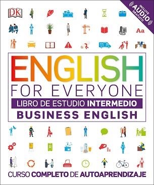 EFE BUSINESS ENGLISH NIVEL INTERMEDIO - LIBRO DE ESTUDIO | 9780241302378 | VARIOS AUTORES