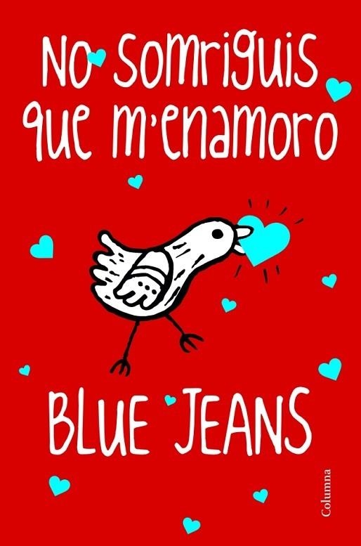 NO SOMRIGUIS QUE M,ENAMORO. EL CLUB DELS INCOMPRESOS 2 | 9788466416245 | BLUE JEANS