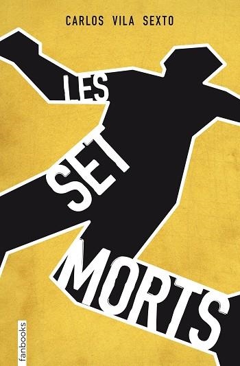 SET MORTS | 9788415745853 | VILA SEXTO,CARLOS