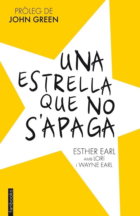 UNA ESTRELLA QUE NO S,APAGA | 9788415745730 | EARL,ESTHER