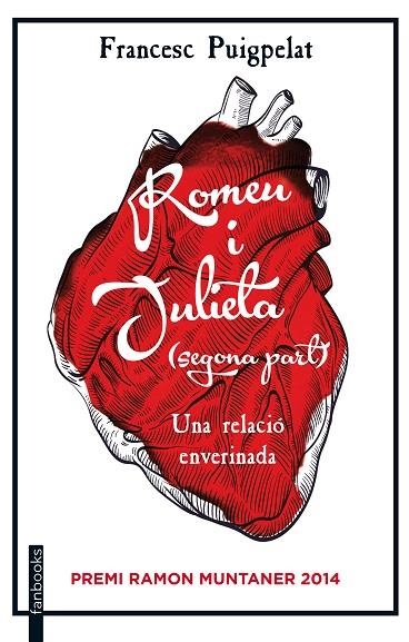 ROMEU I JULIETA 2ªPART. UNA RELACIO ENVERINADA | 9788416297030 | SHAKESPEARE,WILLIAM PUIGPELAT,FRANCESC