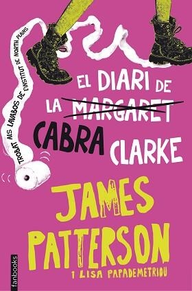 DIARI DE LA CABRA CLARKE | 9788416297221 | PATTERSON,JAMES