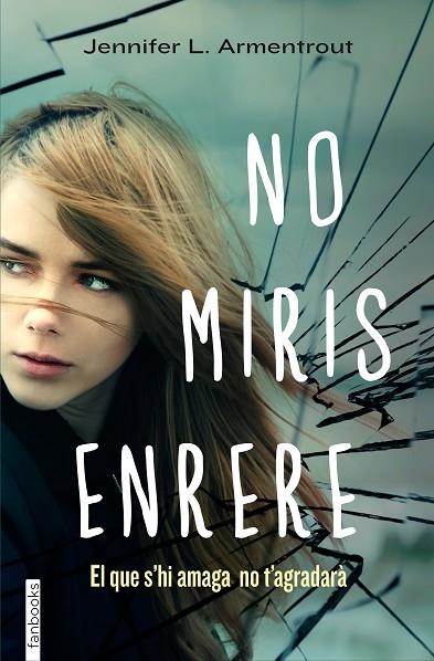 NO MIRIS ENRERE | 9788415745563 | ARMENTROUT,JENNIFER