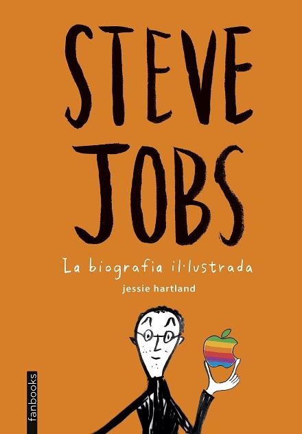 STEVE JOBS LA BIOGRAFIA IL-LUSTRADA | 9788416297399 | HARTLAND,JESSIE